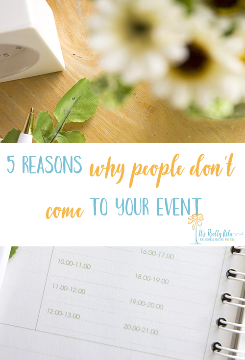 5 reasons people don't come to your events