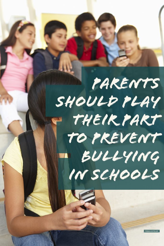 Parents Should Play Their Part To Prevent Bullying In Schools