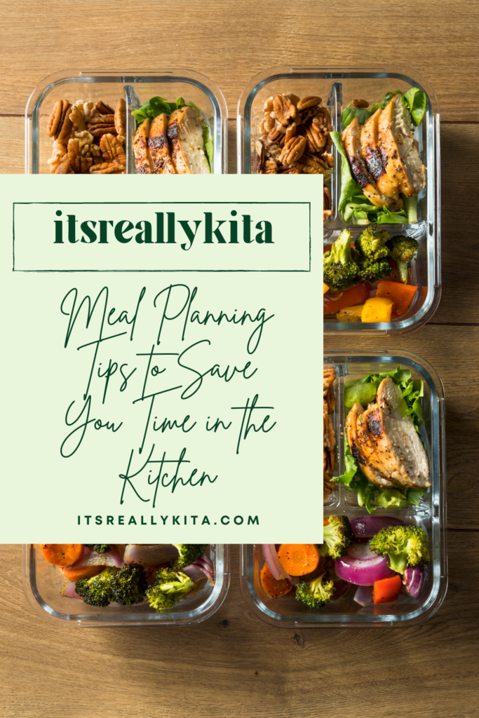 Meal Planning Tips to Save You Time in the Kitchen
